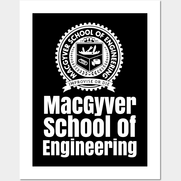 macgyver school of engineering Wall Art by Regx Food Cosmic